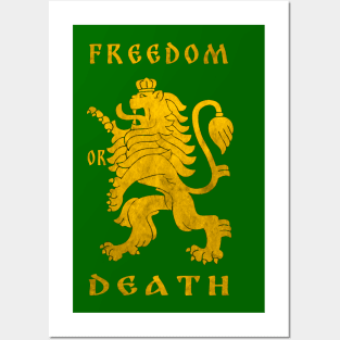 Freedom or death Posters and Art